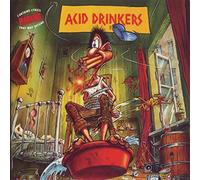 Acid Drinkers - Are You a Rebel