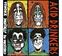 Acid Drinkers - Fishdick Digitally Re-Ma [Import]