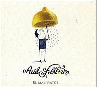 Àcid Folklòric - El Mal Viatge