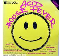 Acid House Fever (Maxis, 1988) - Inner City, Rififi, Tolga Flim Flam Balkan, Hithouse, Kraze, Deborah Sasson/MCL. [Import]