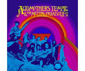 Acid Mothers Temple - Acid Mothers Temple & the Melting Parais