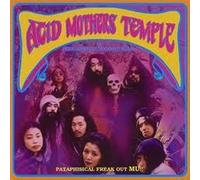 Acid Mothers Temple & the Melting Paraiso U.F.O. - Pataphysical Freak Out Mu [Import]