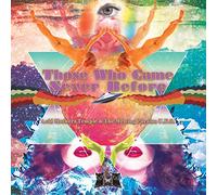 Acid Mothers Temple - Those Who Came Never Before [Import]