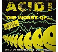 Acid The Worst of. (1989) [Import]