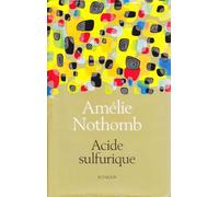 Acide sulfurique [Amélie Nothomb]