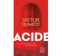Acide - Victor Dumiot - Lgf - Poche - Roman