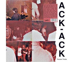 Ack Ack - Trouser Tricks