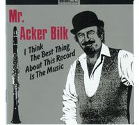 Acker Bilk - I Think Best Thing About This Record is The Music [Import]