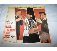 Acker Bilk - The Best Of Ball, Barber And Bilk