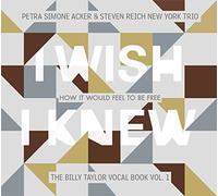 Acker,Petra Simone & Reich,Steven New Y I Wish I Knew How It Would Feel to (CD)