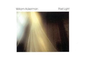 Ackerman, William - Past Light