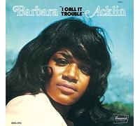 Acklin, Barbara - I Call It Trouble