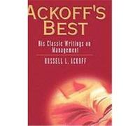 Ackoff's Best: His Classic Writings on Management Ackoff, Russell Lincoln, Ackoff (Auteur)