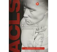 ACLS for Experienced Providers: Manual and Resource Text