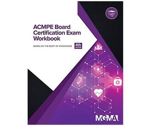 Acmpe Board Certification Exam Workbook