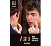 Acne: Your Questions Answered