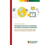 Acompanhamento E Avaliação Da Ead Na Amazônia Ocidental