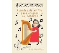 Acordes De Mi Lira Para Alegrar Tu Corazón