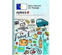 Acores Carnet de Voyage: Journal de bord avec guide pour enfants. Livre de suivis des enregistrements pour l'écriture, dessiner, faire part de la gratitude. Souvenirs d'activités vacances