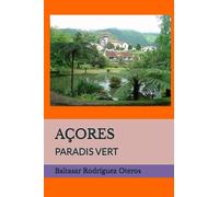 AÇORES: PARADIS VERT