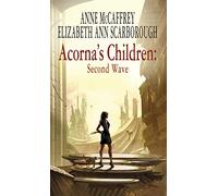 Acorna's Children: Second Wave