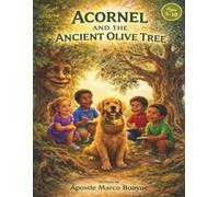 ACORNEL AND THE ANCIENT OLIVE TREE