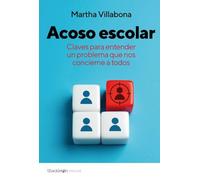 Acoso escolar: Claves para actuar ante un problema que nos concierne a todos