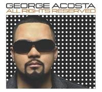 Acosta, George - All Rights Reserved