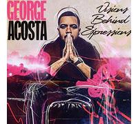 Acosta, George - Visions Behind Expression