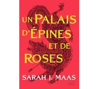ACOTAR T1: Un Palais d'épines et de roses