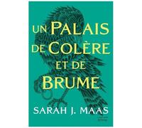 Acotar - Tome 2 - Un Palais De Colère Et De Brume