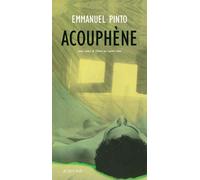 Acouphène - Emmanuel Pinto - Actes sud - broché - Roman