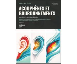 Acouphènes et bourdonnements: Soulager les sifflements d'oreille