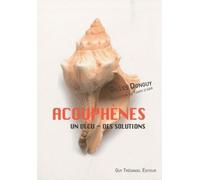 Acouphènes Un vécu, des solutions - Gilles Donguy - Tredaniel La Maisnie - broché - Essai