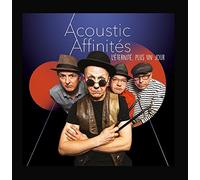 Acoustic Affinités - L'éternité plus un jour