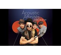 Acoustic Affinités - L'éternité plus un jour