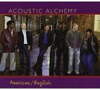 Acoustic Alchemy – American/English