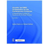 Acoustic And Midi Orchestration For The Contemporary Composer