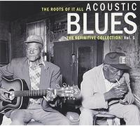 Acoustic Blues - The Definitive Collection Vol. 1 by Bear Family