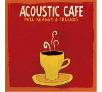 Phil Keaggy Acoustic Cafe (CD)