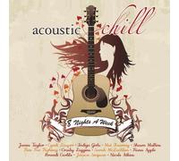 Acoustic Chill 8 Nights a W coustic Chill 8 Nights a Week