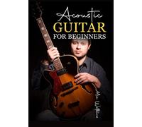 Acoustic Guitar For Beginners