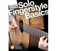 Acoustic Guitar Solo Fingerstyle Basics - From The Publishers Of Acoustic Guitar Magazine - Book With 3 Hours Of Video Instruction