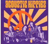 Acoustic Hippies - great songs from better days