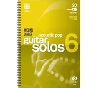Michael Langer – Acoustic Pop Guitar Solos 6 – Noten & TAB (easy/medium) – Edition Dux