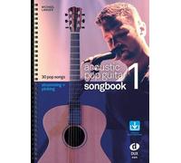 Acoustic Pop Guitar - Songbook 1: Strumming & Picking