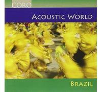 Acoustic World: Brazil by Various Artists (2008-05-13)
