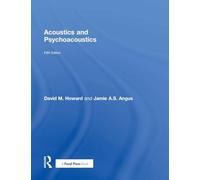 Acoustics and Psychoacoustics