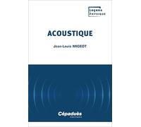 Acoustique - Leçons de Physique
