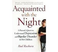 Acquainted With the Night Paul Raeburn (Auteur)